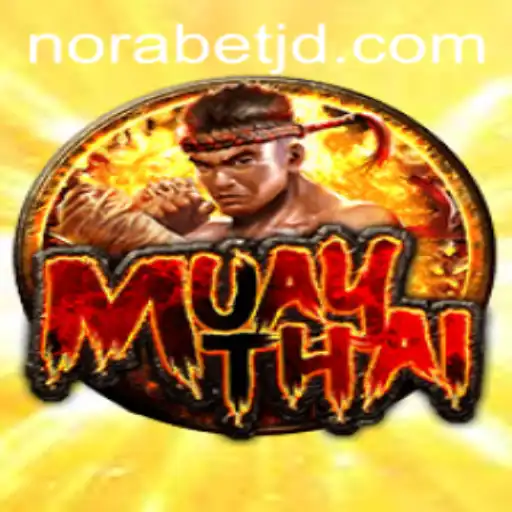 Discovering 'MuayThai': The Exciting Game Revolutionizing Online Sports Betting with Norabet